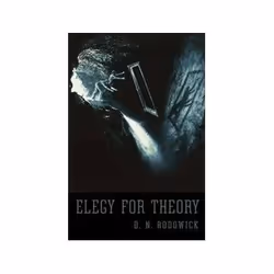 ISBN Elegy for Theory, TV &amp; radio, Anglais, 304 pages