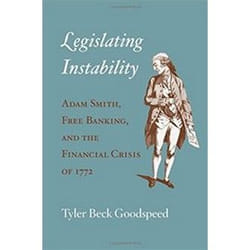 ISBN Legislating Instability : Adam Smith, Free Banking, and the Financial Crisis of 1772 livre histoire Anglais Couverture rigide