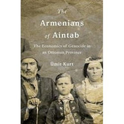 ISBN Armenians of Aintab : The Economics of Genocide in an Ottoman Province livre histoire Anglais Couverture rigide