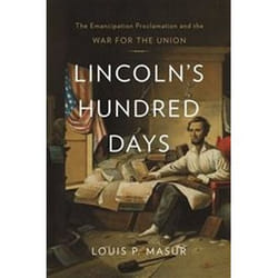 ISBN Lincoln's Hundred Days : The Emancipation Proclamation and the War for the Union livre histoire Anglais