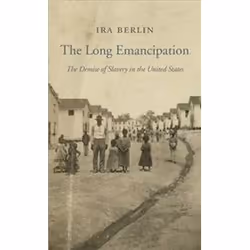 ISBN Long Emancipation : The Demise of Slavery in the United States, histoire, Anglais, Couverture rigide, 240 pages