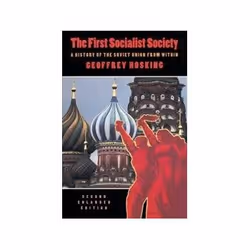 ISBN First Socialist Society 2e: History of the Soviet Union from Within, politique, Anglais, 270 pages