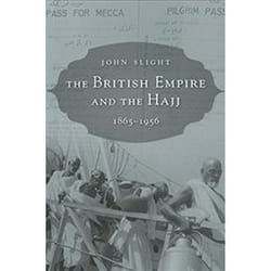 ISBN British Empire and the Hajj : 1865-1956 livre histoire Anglais Couverture rigide