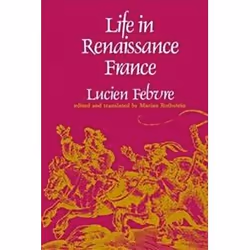 ISBN Life in Renaissance France, histoire, Anglais, Livre broché, 192 pages