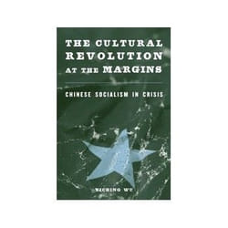 ISBN Cultural Revolution at the Margins: Chinese Socialism in Crisis livre histoire Anglais Couverture rigide