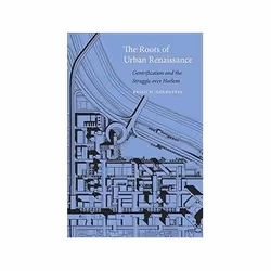ISBN Roots of Urban Renaissance: Gentrification and the Struggle Over Harlem, histoire, Anglais, Couverture rigide, 356 pages
