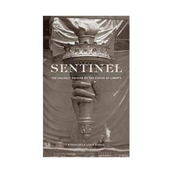 ISBN Sentinel: The Unlikely Origins of the Statue of Liberty livre politique Anglais Couverture rigide