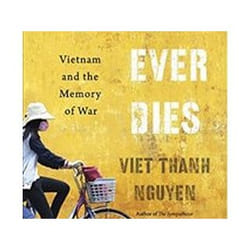 ISBN Nothing Ever Dies : Vietnam and the Memory of War livre histoire Anglais