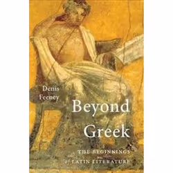 ISBN Beyond Greek : The Beginnings of Latin Literature, histoire, Anglais, 400 pages