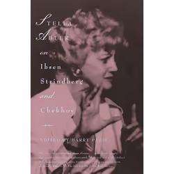 ISBN Stella Adler on Ibsen, Strindberg, and Chekhov, classiques, Anglais, Livre broché, 352 pages