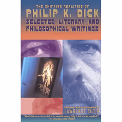 ISBN The Shifting Realities of Philip K. Dick, classiques, Anglais, Livre broché, 384 pages