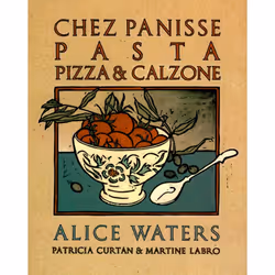 ISBN Chez Panisse Pasta, Pizza, & Calzone, nourriture & boisson, Anglais, Livre broché, 224 pages