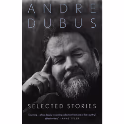 ISBN Selected Stories of Andre Dubus, Anglais, Livre broché, 496 pages