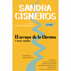 ISBN El arroyo de la Llorona y otros cuentos /Woman Hollering Creek, Anglais, Livre broché, 208 pages