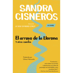 ISBN El arroyo de la Llorona y otros cuentos /Woman Hollering Creek