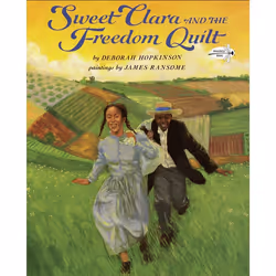 ISBN Sweet Clara and the Freedom Quilt, Anglais, Livre broché, 40 pages