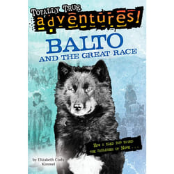 ISBN Balto and the Great Race (Totally True Adventures)