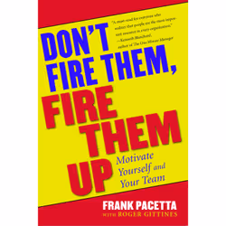 ISBN Don't Fire Them, Fire Them Up, Anglais, Livre de poche, 288 pages
