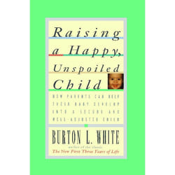 ISBN Raising a Happy, Unspoiled Child Livre de poche