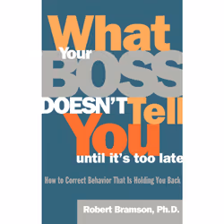 ISBN What Your Boss Doesn't Tell You Until It's Too Late, Anglais, Livre de poche, 176 pages