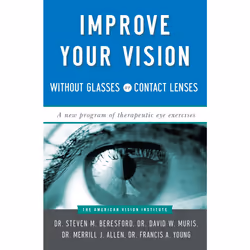 ISBN Improve Your Vision Without Glasses or Contact Lenses, Anglais, Livre de poche, 128 pages