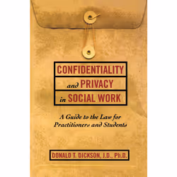 ISBN Confidentiality and Privacy in Social Work, Anglais, Couverture rigide, 320 pages