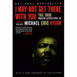 ISBN I May Not Get There With You, Anglais, Livre de poche, 432 pages