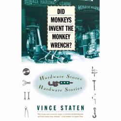 ISBN Did Monkeys Invent The Monkey Wrench?, Anglais, Livre de poche, 256 pages