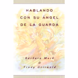 ISBN Hablando con su angel (Angelspeak), Anglais, Livre de poche, 128 pages