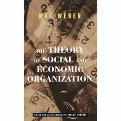 ISBN The Theory Of Social And Economic Organization, Anglais, Livre de poche, 448 pages