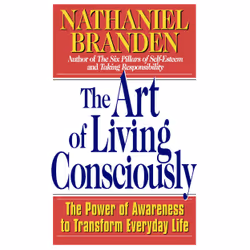 ISBN The Art of Living Consciously, Anglais, Livre de poche, 256 pages