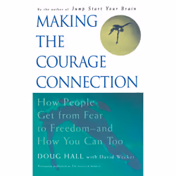 ISBN Making the Courage Connection, Anglais, Livre de poche, 240 pages