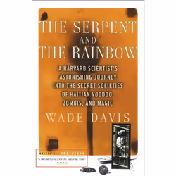 ISBN The Serpent and the Rainbow, Anglais, Livre de poche, 304 pages