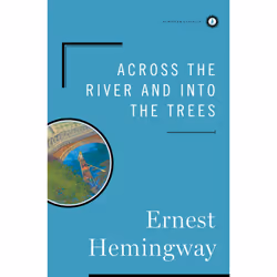 ISBN Across the River and into the Trees, Anglais, Couverture rigide, 272 pages