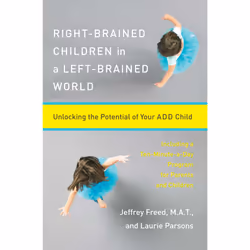 ISBN Right-Brained Children in a Left-Brained World, Anglais, Livre de poche, 256 pages