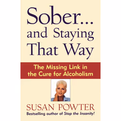 ISBN Sober...and Staying That Way, Anglais, Livre de poche, 320 pages
