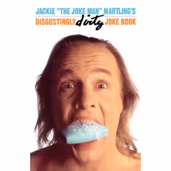 ISBN Jackie "The Joke Man" Martling's Disgustingly Dirty Joke Book, Anglais, Livre de poche, 224 pages