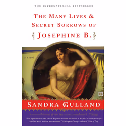 ISBN The Many Lives &amp; Secret Sorrows of Josephine B, Anglais, Livre de poche, 448 pages