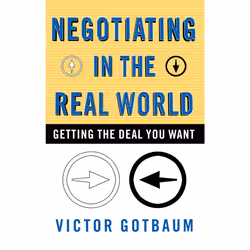 ISBN Negotiating In the Real World, Anglais, Livre de poche, 192 pages