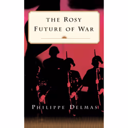 ISBN The Rosy Future of War, Anglais, Livre de poche, 256 pages