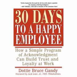 ISBN 30 Days to a Happy Employee, Anglais, Livre de poche, 208 pages