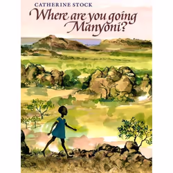 ISBN Where Are You Going, Manyoni?, Couverture rigide, 48 pages