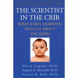 ISBN The Scientist in the Crib, Livre de poche, 304 pages