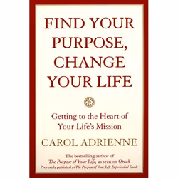 ISBN Find Your Purpose, Change Your Life, Livre de poche, 272 pages