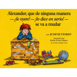 ISBN Alexander, Que de Ninguna Manera-ÀLe Oyen?-!Lo Dice En Sire!-Se Va A Mudar Couverture rigide