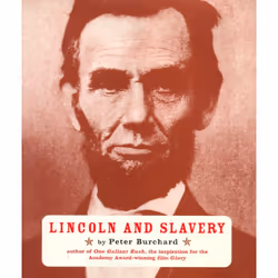 ISBN Lincoln and Slavery, Anglais, Couverture rigide, 208 pages