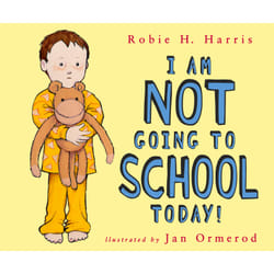 ISBN I Am NOT Going to School Today! Couverture rigide