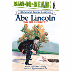 ISBN Abe Lincoln and the Muddy Pig, Anglais, Livre de poche, 32 pages
