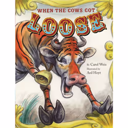 ISBN When the Cows Got Loose, Anglais, Couverture rigide, 40 pages