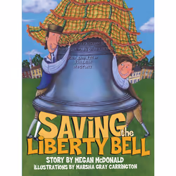 ISBN Saving the Liberty Bell, Anglais, Couverture rigide, 32 pages